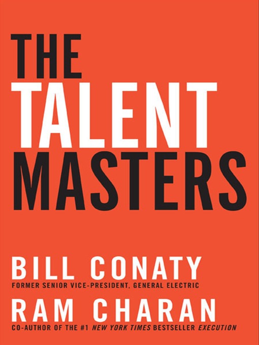 Title details for The Talent Masters by Bill Conaty - Available